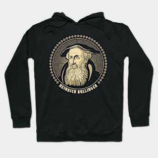 Heinrich Bullinger Hoodie